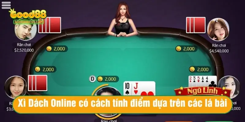 Xì Dách Online có cách tính điểm dựa trên các lá bài